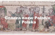 Geneza nazw Polanie i Polska