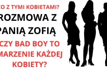Rozmowa z Panią Zofią: Czy bad boy to marzenie każdej kobiety?
