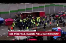 Tusk wyśle policję przeciwko protestującym rolnikom.
