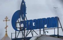 Słona cena utraty rynku UE. Gazprom jest na krawędzi krachu finansowego