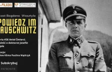 Josef Mengele - pan życia i śmierci w KL Auschwitz - Birkenau