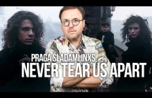 Praga śladami teledysku INXS