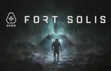 Fort Solis - psychologiczny thriller science fiction wykorzystujący potencjał si