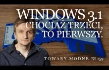 Windows 3.1 - chociaż trzeci, to pierwszy [Adam Śmiałek]
