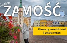 Odkrywamy Zamość: Miasto Idealne, szwedzki stół i polska Mulan!