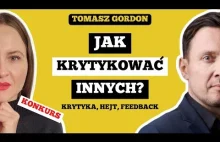 JAK KRYTYKOWAĆ INNYCH, ŻEBY NIE BYĆ HEJTEREM? - Jak przyjmować KRYTYKĘ?