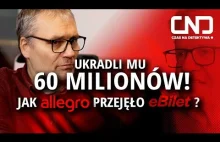 "Ukradli mu 60 milionów"! Prawda o przejęciu eBilet przez ALLEGRO.