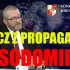 Grzegorz Braun - precz z propagandą sodomii