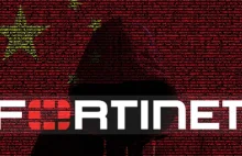 Chińscy hakerzy włamali się do 20 000 systemów Fortinet FortiGate