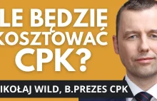 Były prezes CPK o tym ile kosztuje inwestycja?