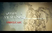 Quake 4: Awakening - dodatek którego nigdy nie otrzymaliśmy [ENG]