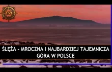 Ślęża - tajemnicza góra