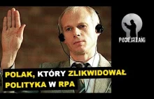 Janusz Waluś. Jak Polak zlikwidował polityka w RPA