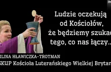 Biskup elekta Paulina Hławiczka-Trotman:NIE CZUŁAM, ŻE JAKO LUTERANKA JESTEM W P