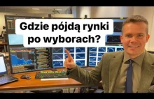 Gdzie pójdą rynki po wyborach?