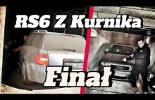 Audi RS6 z Kurnika Finał Projektu