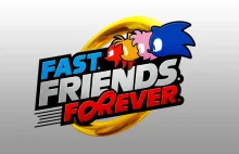 Fast. Friends. Forever. to pierwsza oficjalna kampania ku czci Jeża Sonica!