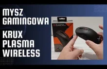 KRUX PLASMA WIRELESS - recenzja niedrogiej myszy dla graczy