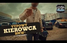 StopChamWarszawa - Typowy kierowca BMW?