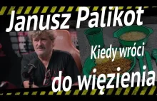 Janusz Palikot - Kiedy wróci do więzienia ?