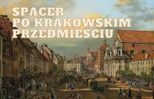 Atrakcje Krakowskiego Przedmieścia: Matka Boska Passawska i Skwer Hoovera