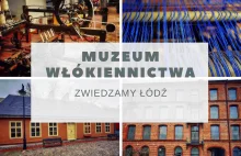 Muzeum Włókiennictwa w Łodzi - Grafy w podróży