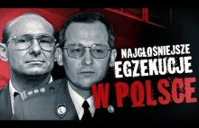 NAJGŁOŚNIEJSZE Egzekucje w Polsce