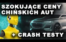 Szokujące ceny chińskich aut i crash testy