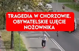 W Chorzowie obywatele zatrzymali nożownika. Przypadkowa ofiara zmarła