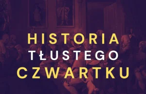 Tłusty czwartek: historia tradycji w dawnej Polsce