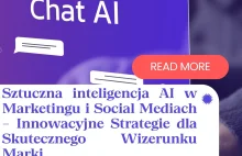 Sztuczna inteligencja AI w Marketingu i Social Mediach