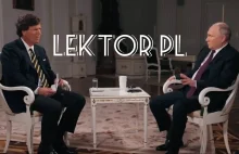 Wywiad z Putinem po polsku! Tucker Carlson