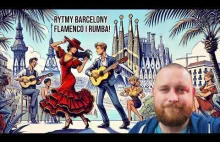 Rytmy Barcelony: Flamenco, Rumba czy Sardana!