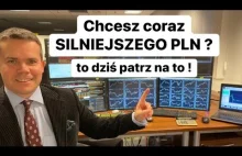 Liczysz Na Coraz Większą Siłe Złotego? To Dziś Patrz Na To !