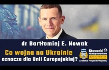 Co wojna na Ukrainie oznacza dla Unii Europejskiej? | Bartłomiej E. Nowak