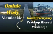 Nowy Tor Wodny Do Świnoujścia! Port Morski Świnoujście-Szczecin, Gazoport LNG.
