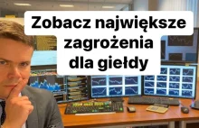 Zobacz Największe Zagrożenia Dla Giełdy - YouTube