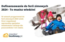 Dofinansowanie do ferii zimowych 2024 - To musisz wiedzieć