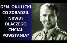 Czy Generał Okulicki był bohaterem czy zdrajcą?