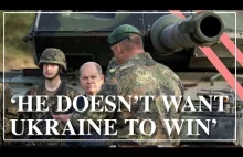 "Kancelaria Scholza tak naprawdę nie chce, żeby Ukraina wygrała." [ENG]
