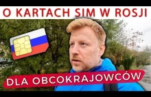 Nowa procedura wyrabiania karty SIM w Rosji i proponowane zmiany