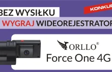 Konkurs z nagrodą w postaci wideorejestratora Orllo Force One 4G