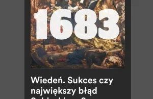 340 lat od Wiednia. "To było geopolityczne samobójstwo Sobieskiego"