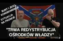 Igor Girkin o konsekwencjach nieudanego buntu, problemach i sytuacji na froncie