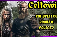 CELTOWIE - Kim byli Celtowie i co robili w POLSCE? #historia #starożytność #celt