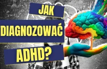 Jak Zdiagnozować ADHD U Dorosłych? Leki Na ADHD. Zuzanna Gawor-Kotkowska,Karolin