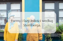 Formy i fazy miłości według Sternberga. - Mazowieckie Stowarzyszenie Psychologic