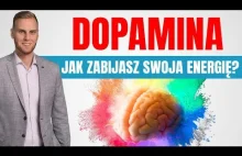 Dopamina, czyli dlaczego NIE masz MOTYWACJI?