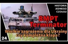 BMPT Terminator - Wielkie zagrożenie dla Ukrainy czy kompletna klapa?
