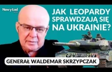 Generał Waldemar Skrzypczak: Jak sprawdzają się czołgi Leopard na Ukrainie?